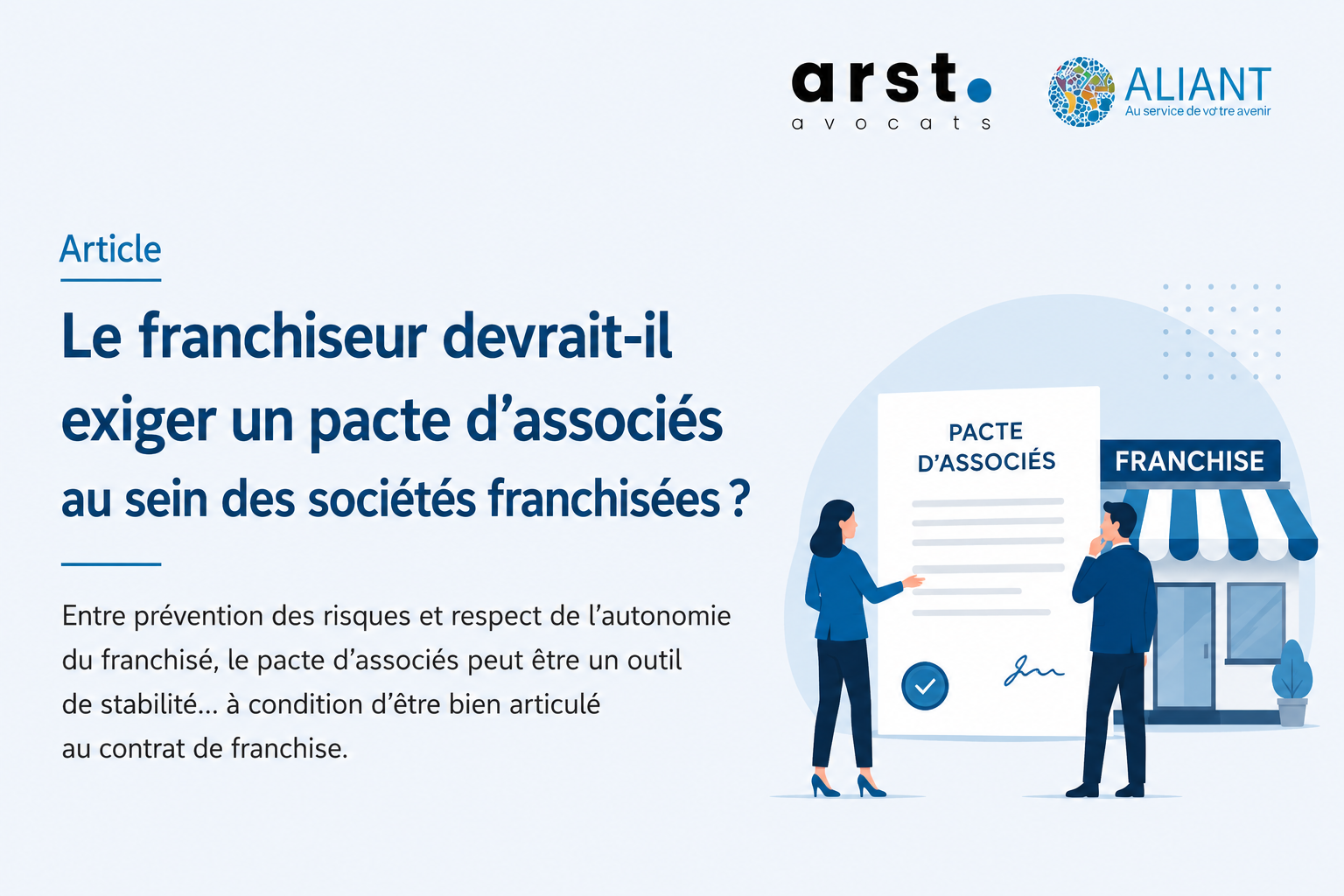 Shareholders' agreement and franchising – preventing conflicts between partners in a franchised company